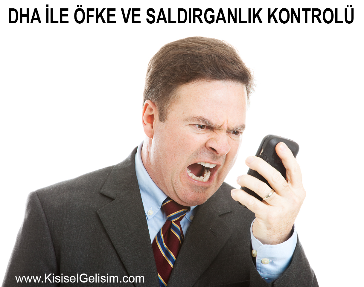 DHA ile Öfke ve Saldırganlık Kontrolü